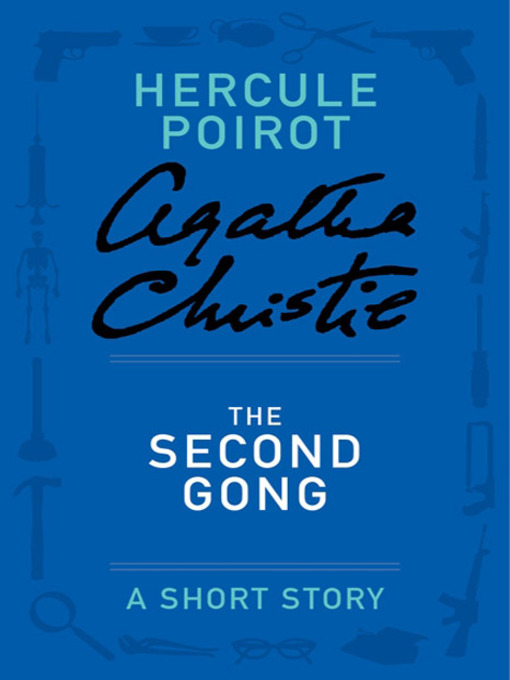 Title details for The Second Gong by Agatha Christie - Available